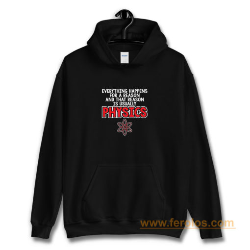 Everthing Happens For A Reason Hoodie