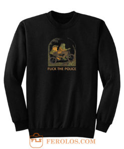 Fck The Police Sweatshirt