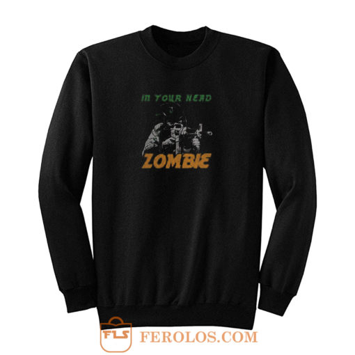 From The Cranbarries Song Zombie Sweatshirt