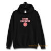 Future Firefighter Hoodie