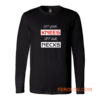 Get Your Knees Off Our Necks Long Sleeve