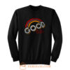 Good Vibes Sweatshirt