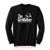 Grillfather Funny Fathers Day Bbq Barbecue Grill Dad Grandpa Sweatshirt