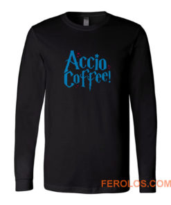 Harry Potter Accio Coffee Long Sleeve