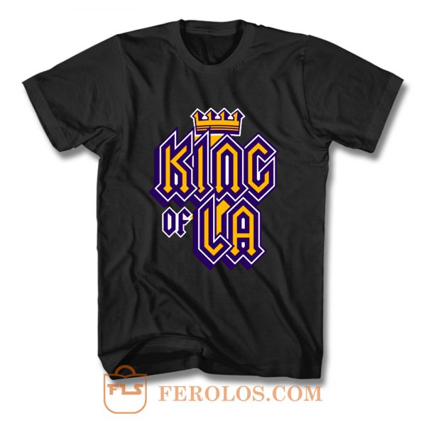King Of Los Angels T Shirt