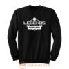 Legends Are Born In February Sweatshirt