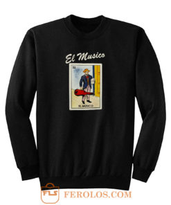 Loteria Borracho Mexico Sweatshirt