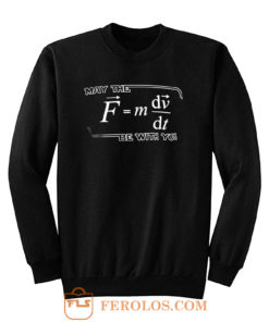May F Be With You Sweatshirt