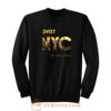 Nyc New York The Sweet Band Sweatshirt