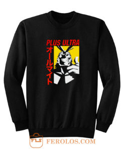Plus Ultra All Might My Hero Academia Sweatshirt