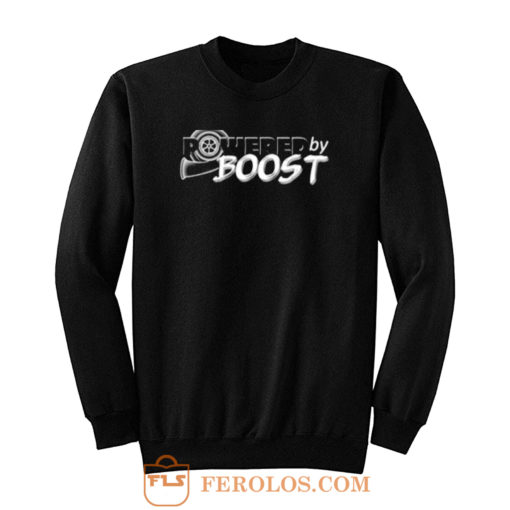 Powered By Boost Sweatshirt