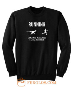 Running From T Rex Sweatshirt