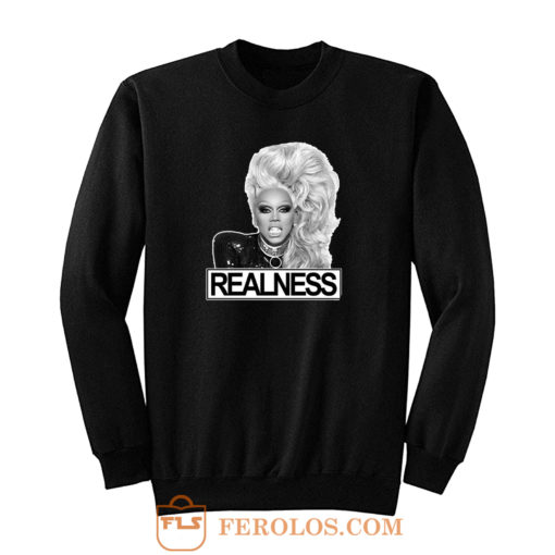 Rupaul Realness Drag Lgbt Sweatshirt