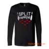 Split Happens Long Sleeve