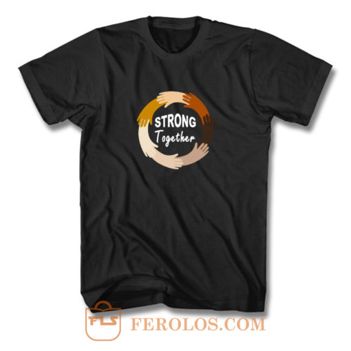 Strong Together All Lives Matter Funny Hands Graphic T Shirt