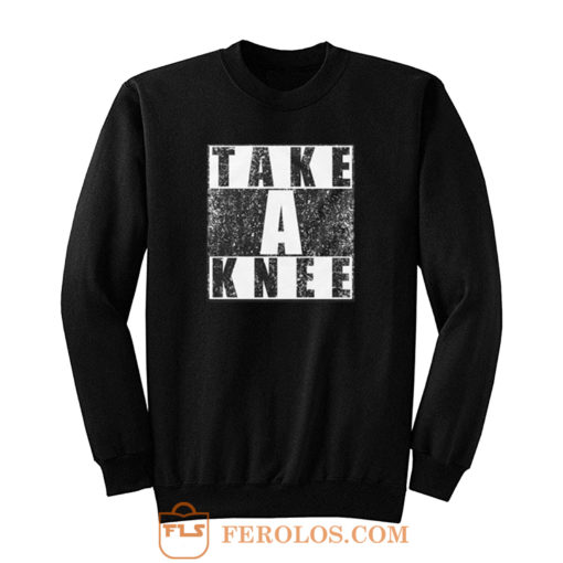 Take A Knee Retro Sweatshirt