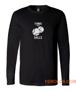 Tennis Take Balls Long Sleeve
