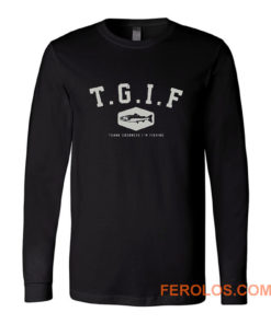 Tgif Fishing Long Sleeve