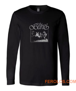 The Band Long Sleeve