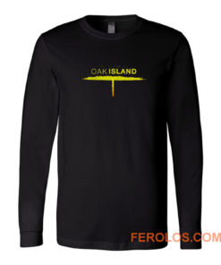 The Curse Of Oak Island Long Sleeve