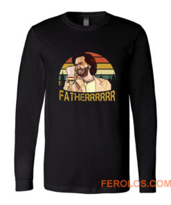 The It Crowd Fatherrr Fatherrrrrr Vintage Long Sleeve