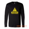 Warning Im Not Listening Long Sleeve