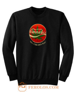 Weed Marijuana Enjoy Cannabis Sweatshirt