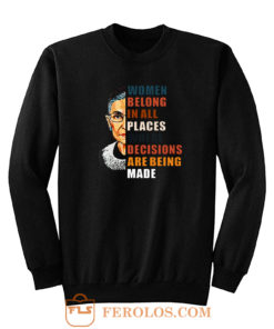 Women Belong In All Places Sweatshirt