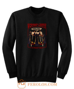 Worship Coffee Sweatshirt