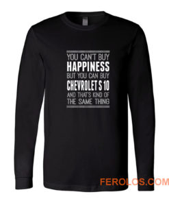 You Cant Buy Happines Car Lover Long Sleeve