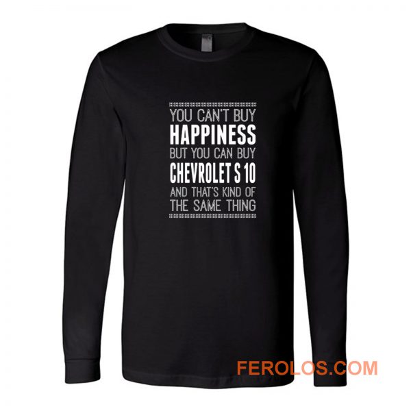 You Cant Buy Happines Car Lover Long Sleeve