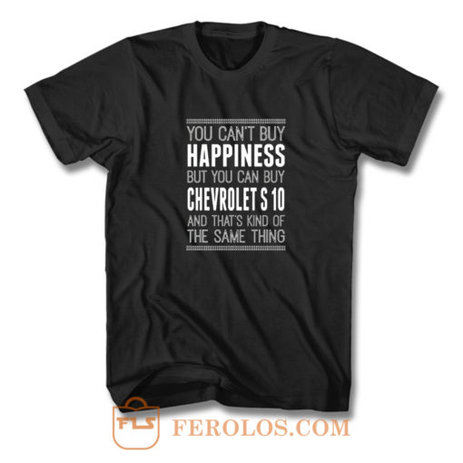 You Cant Buy Happines Car Lover T Shirt