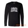 You People Exhausted Sarcastic Long Sleeve