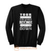 Your Happiness Is The Greatest Revenge Sweatshirt