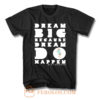 Alex Morgan Dream Big Quotes T Shirt