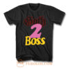 Goth To Boss F T Shirt
