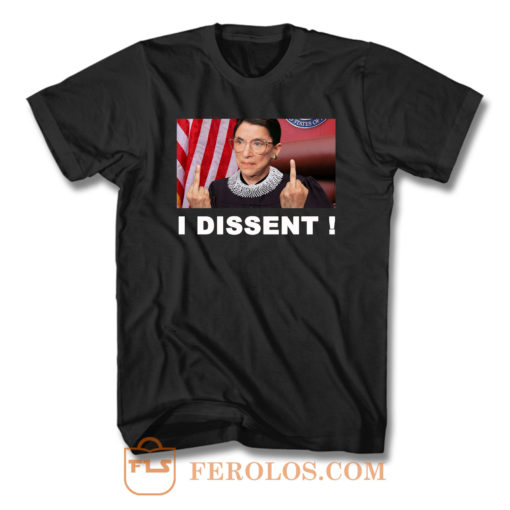 I Dissent R G B F T Shirt