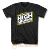 I Have The High Ground Fan Made Star Wars Revenge Of The Sith F T Shirt