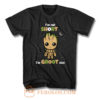 Im Not Short Im Groot Size F T Shirt