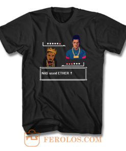 Nas Used Ether F T Shirt