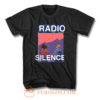 Radio Silence T Shirt
