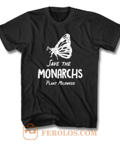 Save The Monarchs T Shirt
