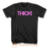 Thick Kylie Jenner T Shirt