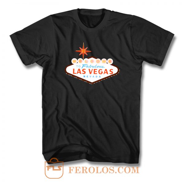 Welcome to Fabulous Las Vegas Sign T Shirt