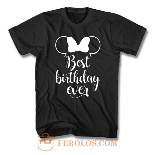 Best Birthday Ever Minnie T Shirt