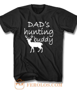 Dads Hunting Buddy T Shirt