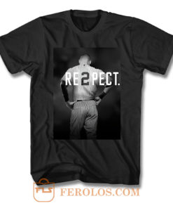 Derek Jeter Respect T Shirt