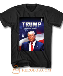 Donald Trump The Apprentice President T Shirt