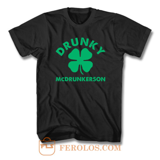 Drunky Mcdrunkerson T Shirt