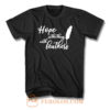 Hope Is The Thing With Feathers T Shirt